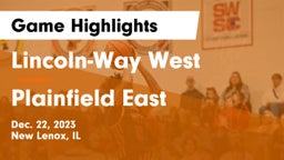 Lincoln-Way West  vs Plainfield East  Game Highlights - Dec. 22, 2023