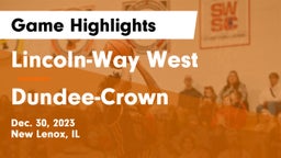 Lincoln-Way West  vs Dundee-Crown  Game Highlights - Dec. 30, 2023