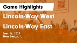 Lincoln-Way West  vs Lincoln-Way East  Game Highlights - Jan. 16, 2024