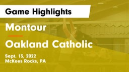 Montour  vs Oakland Catholic  Game Highlights - Sept. 13, 2022