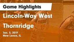 Lincoln-Way West  vs Thornridge  Game Highlights - Jan. 3, 2019