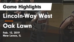 Lincoln-Way West  vs Oak Lawn Game Highlights - Feb. 12, 2019