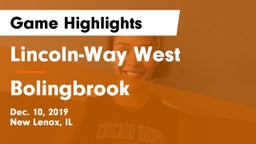 Lincoln-Way West  vs Bolingbrook  Game Highlights - Dec. 10, 2019