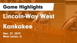 Lincoln-Way West  vs Kankakee  Game Highlights - Dec. 27, 2019