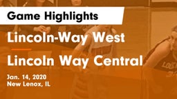 Lincoln-Way West  vs Lincoln Way Central Game Highlights - Jan. 14, 2020