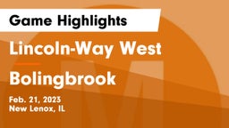 Lincoln-Way West  vs Bolingbrook  Game Highlights - Feb. 21, 2023