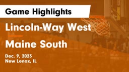 Lincoln-Way West  vs Maine South  Game Highlights - Dec. 9, 2023