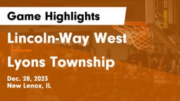 Lincoln-Way West  vs Lyons Township  Game Highlights - Dec. 28, 2023