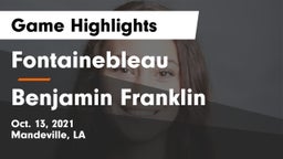 Fontainebleau  vs Benjamin Franklin  Game Highlights - Oct. 13, 2021