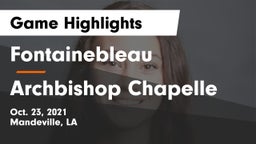 Fontainebleau  vs Archbishop Chapelle  Game Highlights - Oct. 23, 2021