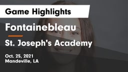 Fontainebleau  vs St. Joseph's Academy  Game Highlights - Oct. 25, 2021