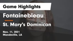 Fontainebleau  vs St. Mary's Dominican  Game Highlights - Nov. 11, 2021