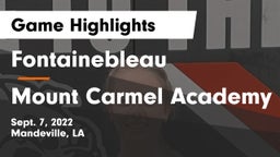 Fontainebleau  vs Mount Carmel Academy Game Highlights - Sept. 7, 2022