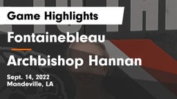 Fontainebleau  vs Archbishop Hannan  Game Highlights - Sept. 14, 2022