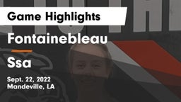 Fontainebleau  vs Ssa Game Highlights - Sept. 22, 2022