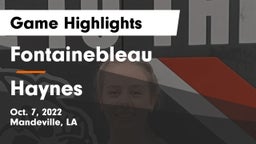 Fontainebleau  vs Haynes Game Highlights - Oct. 7, 2022