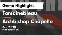 Fontainebleau  vs Archbishop Chapelle  Game Highlights - Oct. 22, 2022