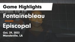 Fontainebleau  vs Episcopal  Game Highlights - Oct. 29, 2022