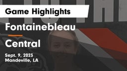 Fontainebleau  vs Central  Game Highlights - Sept. 9, 2023