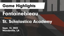 Fontainebleau  vs St. Scholastica Academy Game Highlights - Sept. 12, 2023