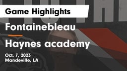 Fontainebleau  vs Haynes academy  Game Highlights - Oct. 7, 2023