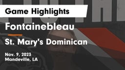 Fontainebleau  vs St. Mary's Dominican  Game Highlights - Nov. 9, 2023