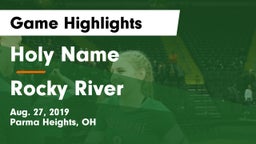 Holy Name  vs Rocky River   Game Highlights - Aug. 27, 2019