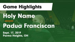 Holy Name  vs Padua Franciscan  Game Highlights - Sept. 17, 2019