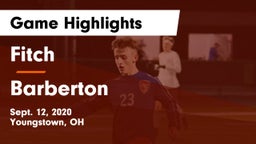 Fitch  vs Barberton  Game Highlights - Sept. 12, 2020