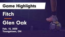 Fitch  vs Glen Oak  Game Highlights - Feb. 15, 2020