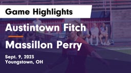 Austintown Fitch  vs Massillon Perry  Game Highlights - Sept. 9, 2023