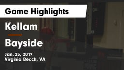 Kellam  vs Bayside  Game Highlights - Jan. 25, 2019