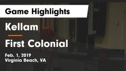 Kellam  vs First Colonial Game Highlights - Feb. 1, 2019