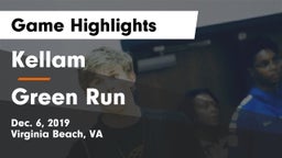 Kellam  vs Green Run  Game Highlights - Dec. 6, 2019