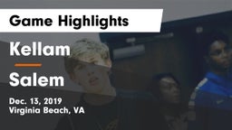 Kellam  vs Salem  Game Highlights - Dec. 13, 2019