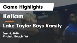 Kellam  vs Lake Taylor Boys Varsity Game Highlights - Jan. 4, 2020