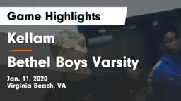 Kellam  vs Bethel Boys Varsity Game Highlights - Jan. 11, 2020