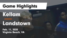 Kellam  vs Landstown  Game Highlights - Feb. 11, 2020