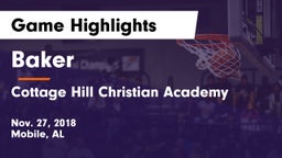 Baker  vs Cottage Hill Christian Academy Game Highlights - Nov. 27, 2018