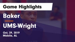 Baker  vs UMS-Wright  Game Highlights - Oct. 29, 2019