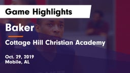 Baker  vs Cottage Hill Christian Academy Game Highlights - Oct. 29, 2019