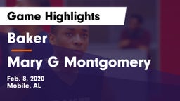 Baker  vs Mary G Montgomery Game Highlights - Feb. 8, 2020