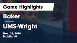 Baker  vs UMS-Wright  Game Highlights - Nov. 24, 2020