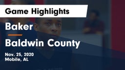 Baker  vs Baldwin County  Game Highlights - Nov. 25, 2020