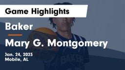 Baker  vs Mary G. Montgomery  Game Highlights - Jan. 24, 2023