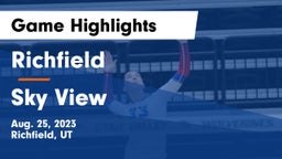 Richfield  vs Sky View  Game Highlights - Aug. 25, 2023
