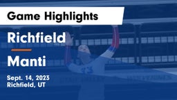 Richfield  vs Manti  Game Highlights - Sept. 14, 2023