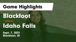Blackfoot  vs Idaho Falls  Game Highlights - Sept. 7, 2022