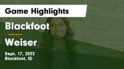 Blackfoot  vs Weiser Game Highlights - Sept. 17, 2022