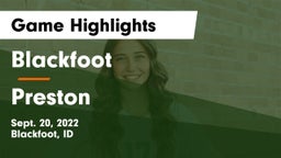 Blackfoot  vs Preston  Game Highlights - Sept. 20, 2022